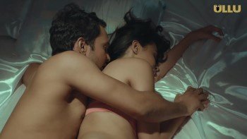 Laal Mirch (Part 2) Ullu Hot Web Series
