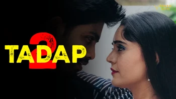 Tadap Season 2 (E03) Feneo Hot Web Series