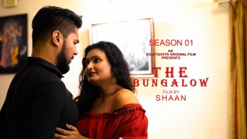 The Bungalow (E02) EightShots Hot Web Series