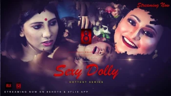Sexy Dolly (E01) EightShots Uncut Web Series