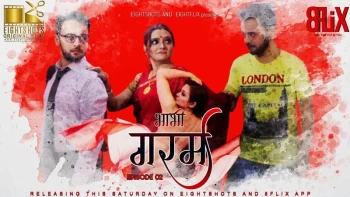 Bhabhi Garam (E01) EightShots Uncut Web Series