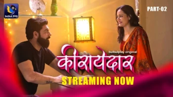 Kiraayedaar (E03-E04) BulbulPlay Hot Web Series