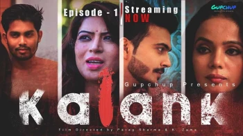 Kalank (E01) GupChup Hot Web Series