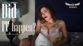 Did It Happen HotShots Hot Short Film