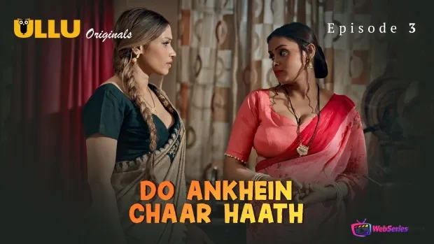 Do Ankhein Chaar Haath (Part 1) Ullu Hot Web Series