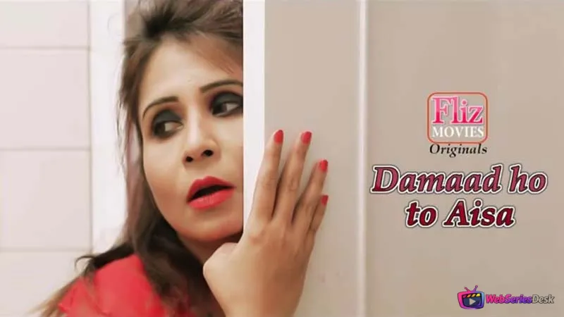 Damaad Ho To Aisa (E03) FlizMovies Hot Web Series