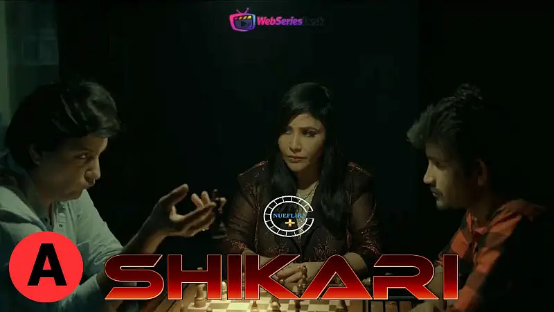 Shikari (E04) Nuefliks Hot Web Series