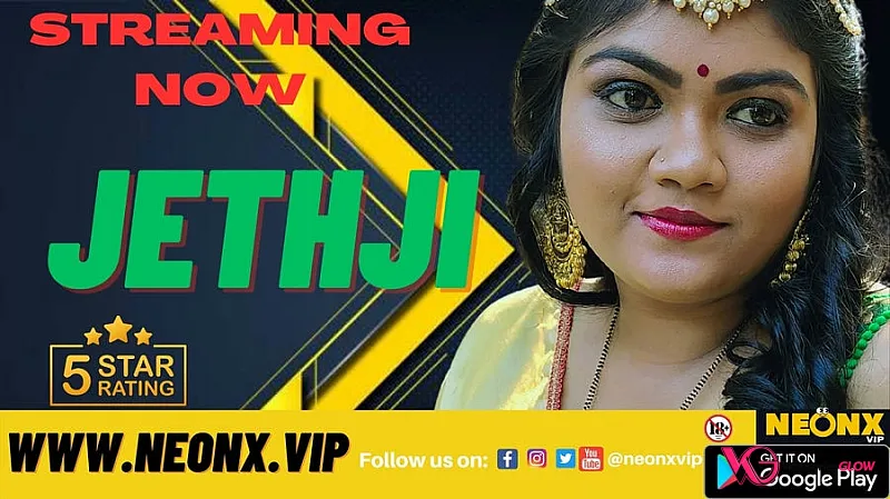 Jeth Ji NeonX Uncut Short Film