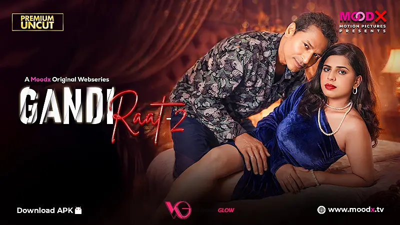 Gandi Raat (E02) MoodX Hot Web Series