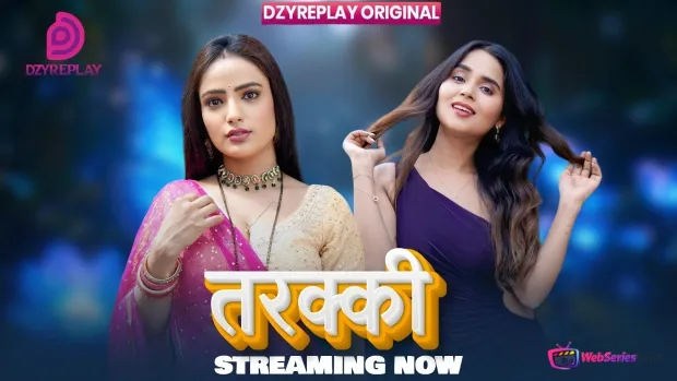 Tarakki (E04) Dzyreplay Hot Web Series
