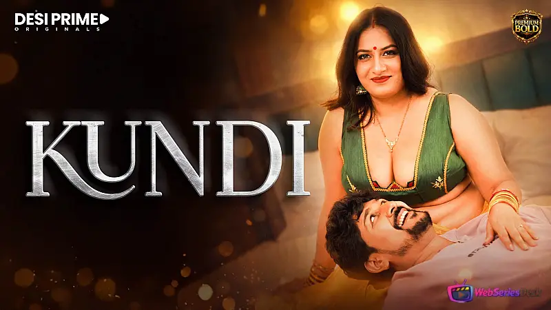 Kundi (E01) Desiprime Hot Web Series