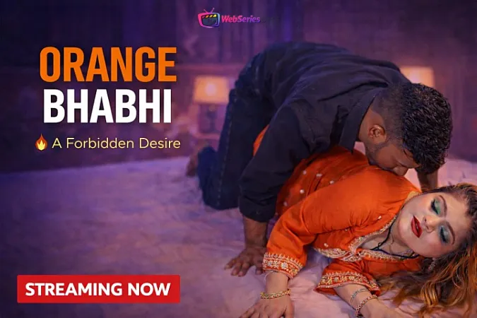 Orange Bhabhi UnRated Uncut Short Film