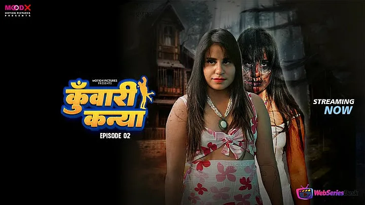 Kuwari Kanya (E02) MoodX Hot Web Series