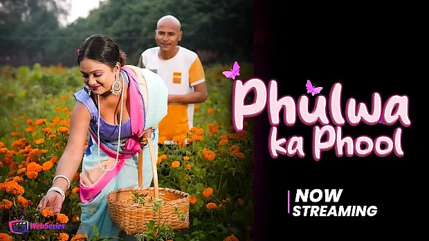 Phulwa Ka Phool (E01) MoodX Hot Web Series