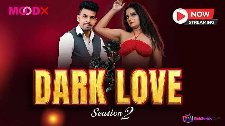 Dark Love 2 MoodX Uncut Short Film