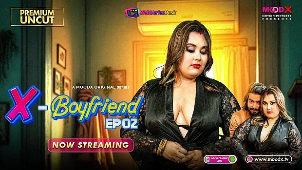 Ex Boyfriend (E02) MoodX Hot Web Series