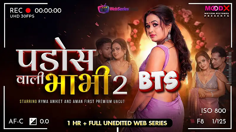 Pados Wali Bhabhi BTS (E02) MoodX Hot Web Series
