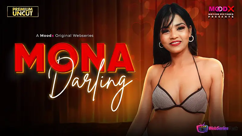 Mona Darling (E01) MoodX Hot Web Series