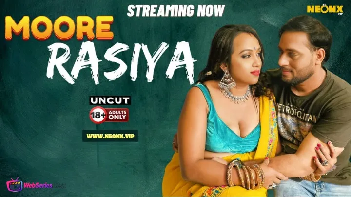 Moore Rasiya NeonX Uncut Short Film