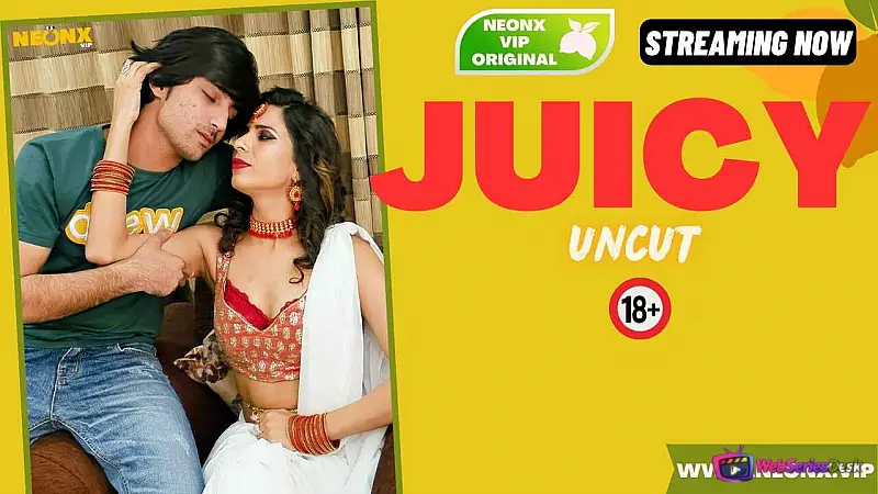 Juicy NeonX Uncut Short Film