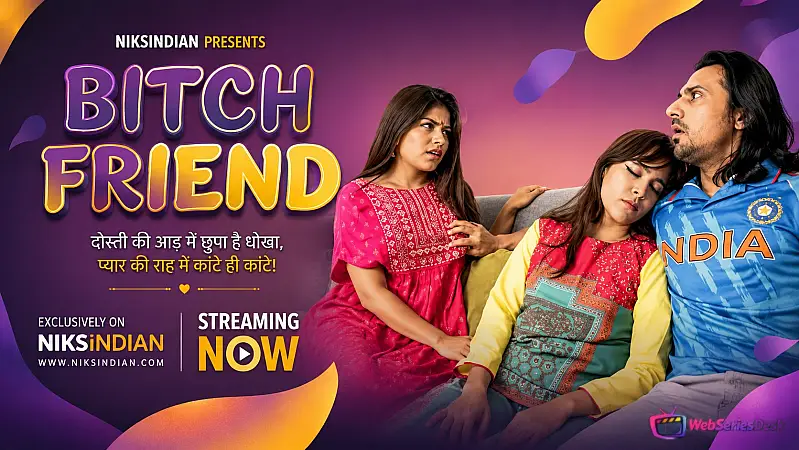 Bitch Friend NiksIndian Uncut Short Film