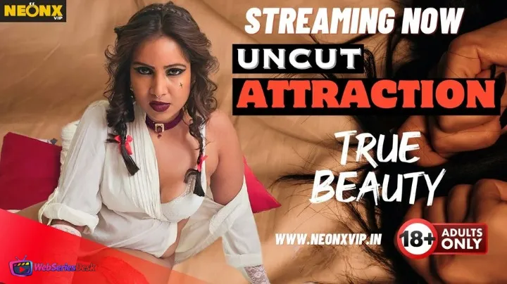 Attraction NeonX Uncut Short Film