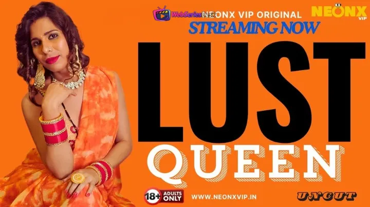 Lust Queen NeonX Uncut Short Film