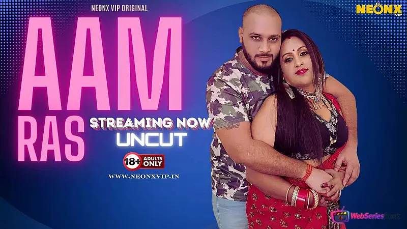Aam Ras NeonX Uncut Short Film