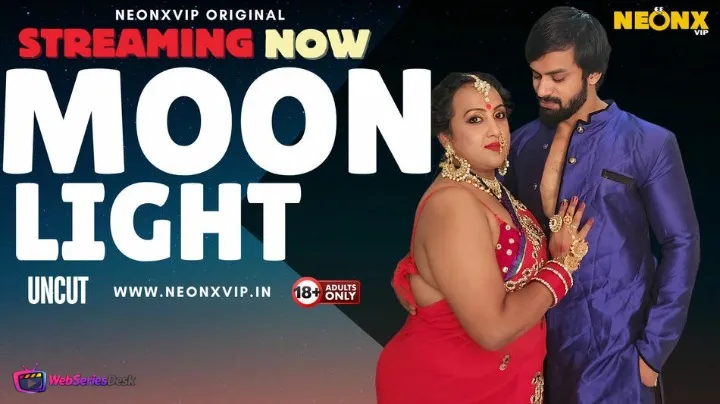 Moon Light NeonX Uncut Short Film