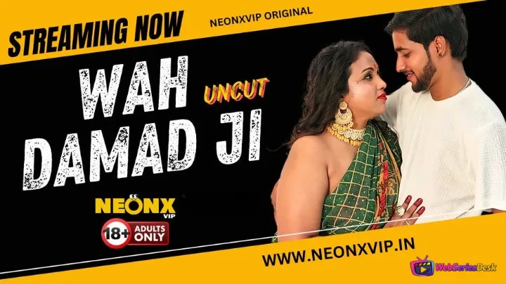 Wah Damad Ji NeonX Uncut Short Film