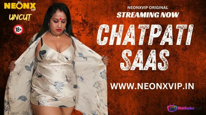 Chatpati Saas NeonX Uncut Short Film