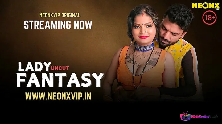 Lady Fantasy NeonX Uncut Short Film