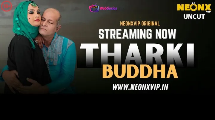 Tharki Buddha NeonX Uncut Short Film