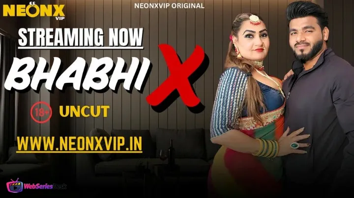 Bhabhi X NeonX Uncut Short Film