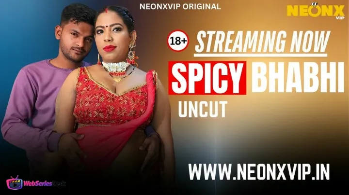 Spicy Bhabhi NeonX Uncut Short Film