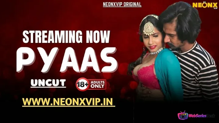 Pyaas NeonX Uncut Short Film