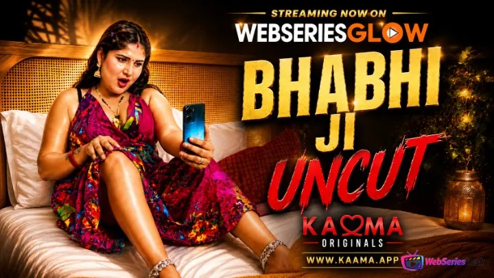 Bhabhi Ji Uncut Kaama Hot Short Film