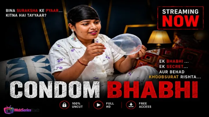 Condom Bhabhi UnRated Uncut Short Film