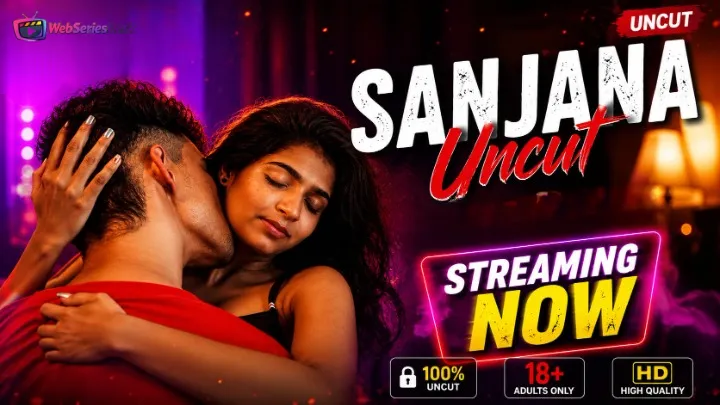 Sanjana Uncut Xtreme Uncut Short Film