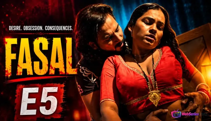 Fasal (E05) Dzyreplay Hot Web Series
