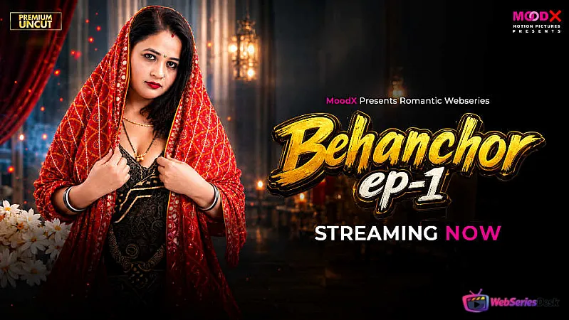Behenchor (E01) MoodX Hot Web Series