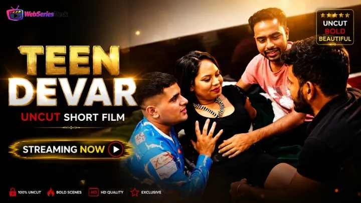 Teen Devar UnRated Uncut Short Film