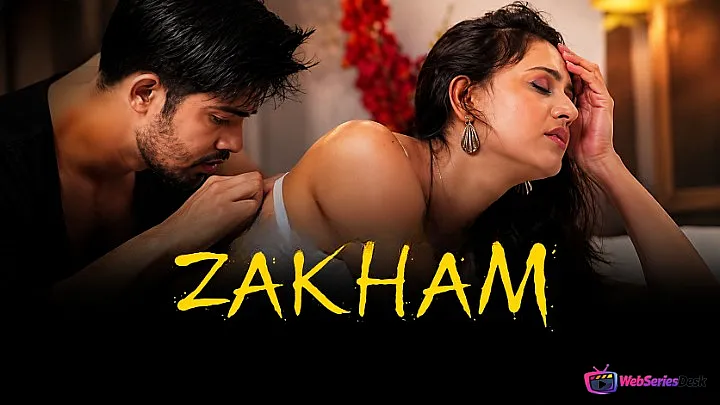 Zakham (E02) FeneoMovies Hot Web Series