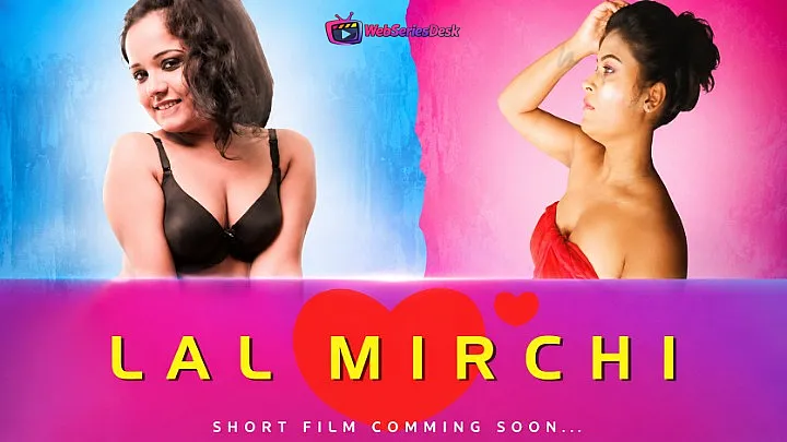 Lal Mirchi FeneoMovies Hot Short Film