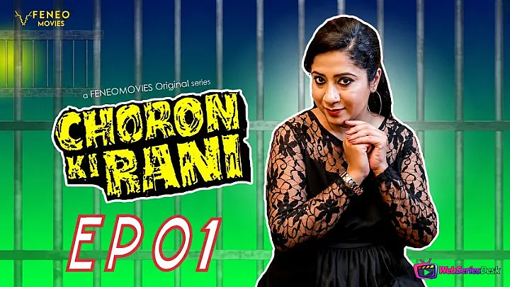 Choron Ki Rani (E01) Feneo Hot Web Series