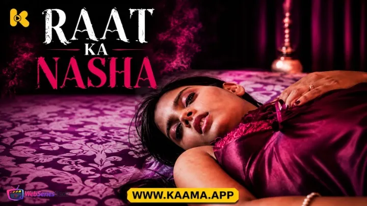 Raat Ka Nasha Kaama Hot Short Film