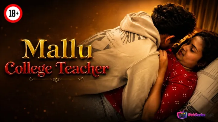 Mallu College Teacher UnRated Uncut Short Film