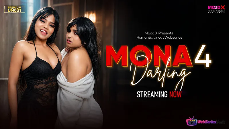 Mona Darling (E04) MoodX Hot Web Series