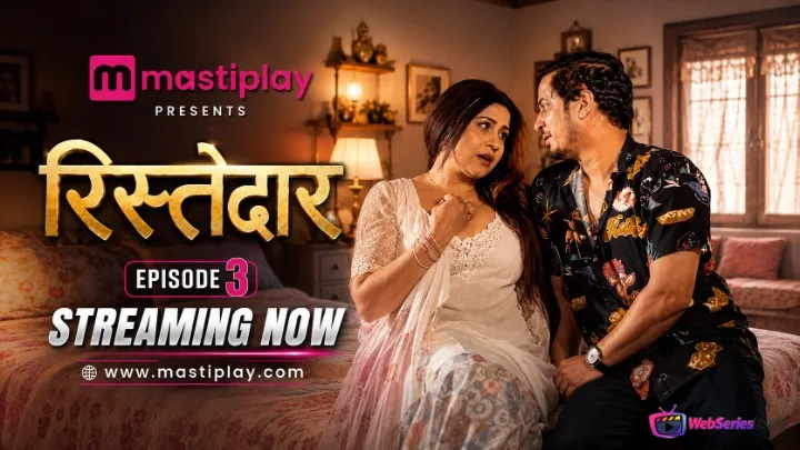 Ristedar 3 Mastiplay Hot Short Film