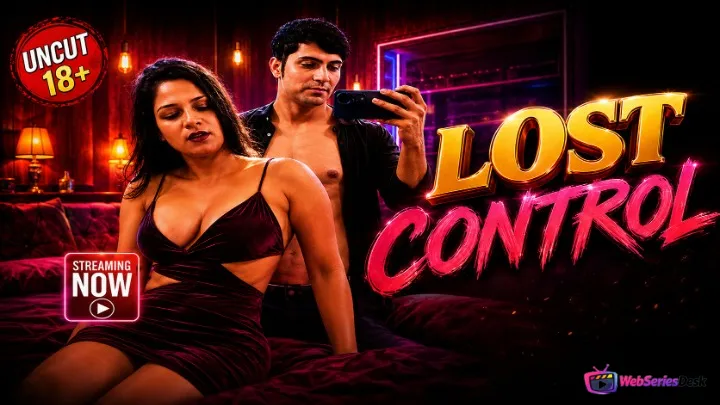 Lost Control UnRated Uncut Short Film